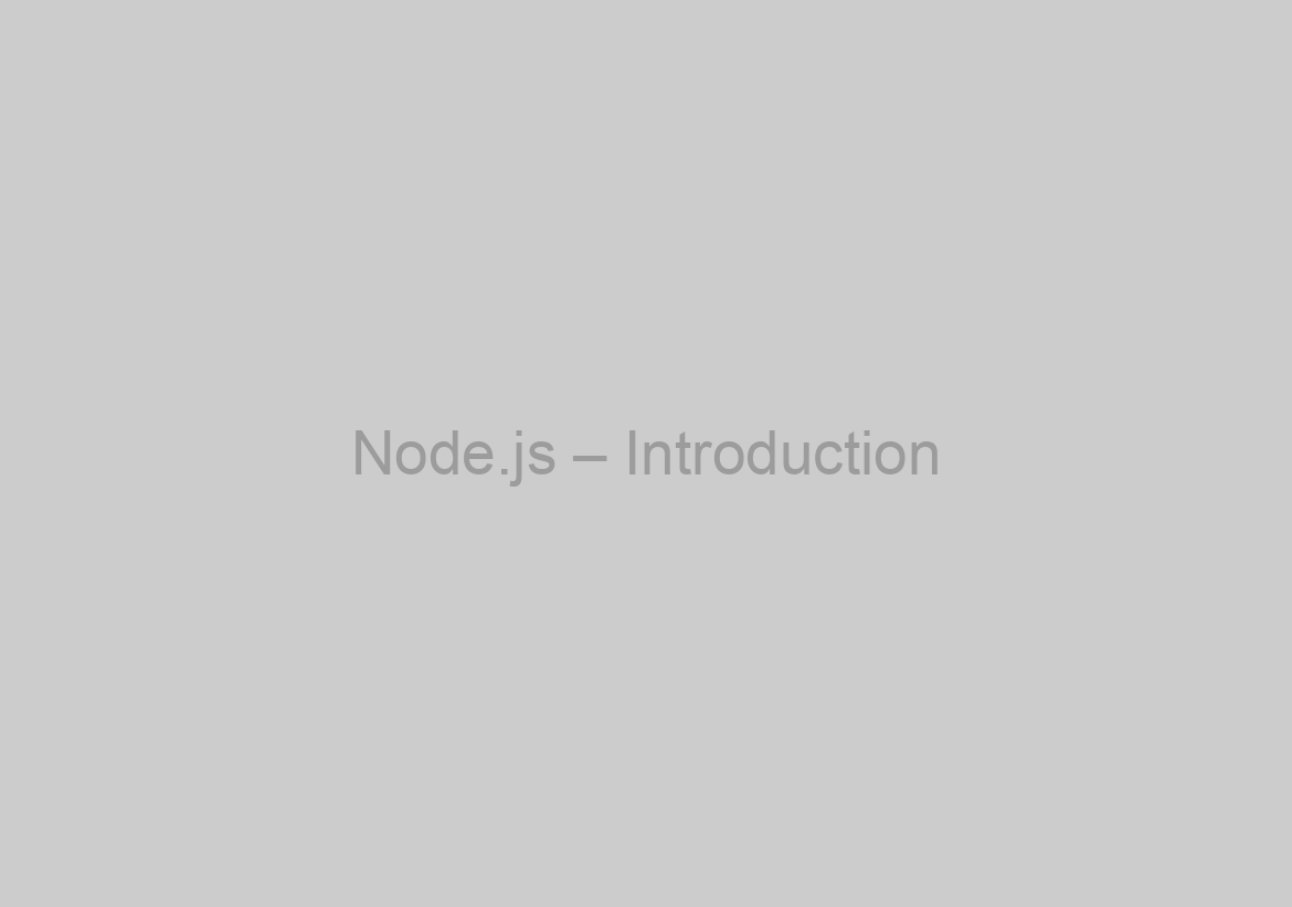 Node.js – Introduction